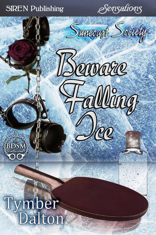 Cover of the book Beware Falling Ice by Tymber Dalton, Siren-BookStrand