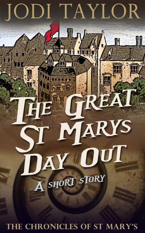 Cover of the book The Great St. Mary's Day Out by Jodi Taylor, Accent Press
