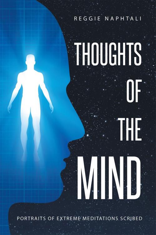 Cover of the book Thoughts of the Mind by Reggie Naphtali, Page Publishing, Inc.