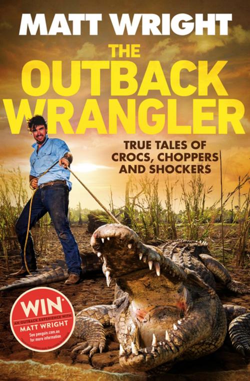 Cover of the book The Outback Wrangler by Matt Wright, Penguin Books Ltd