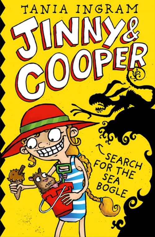 Cover of the book Jinny & Cooper: Search for the Sea Bogle by Tania Ingram, Penguin Random House Australia