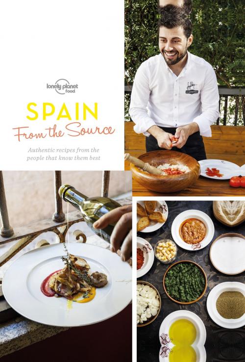 Cover of the book From the Source - Spain by Lonely Planet Food, Sally Davies, Lonely Planet Global Limited