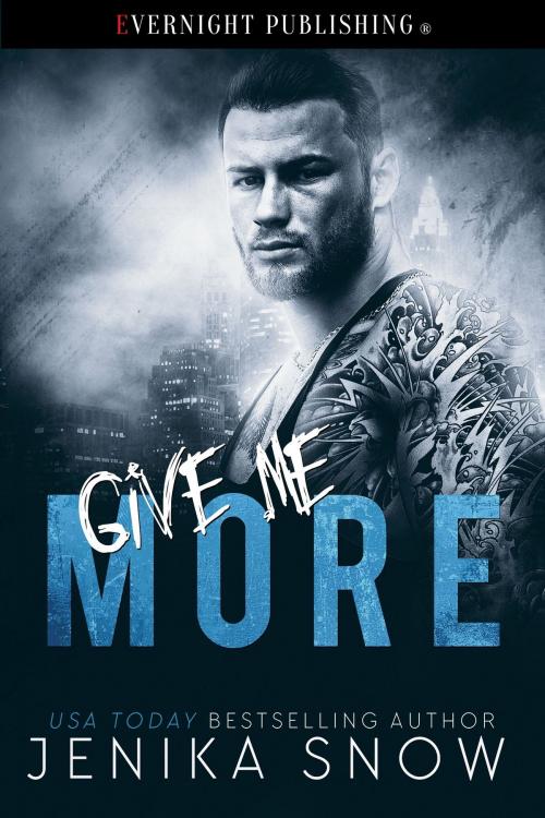 Cover of the book Give Me More by Jenika Snow, Evernight Publishing