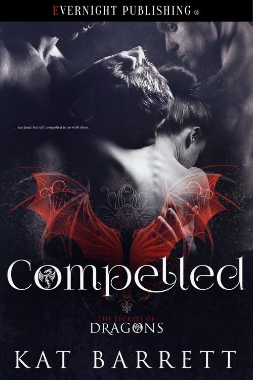 Cover of the book Compelled by Kat Barrett, Evernight Publishing