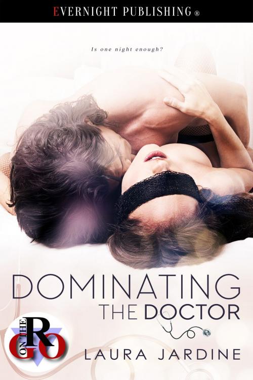 Cover of the book Dominating the Doctor by Laura Jardine, Evernight Publishing