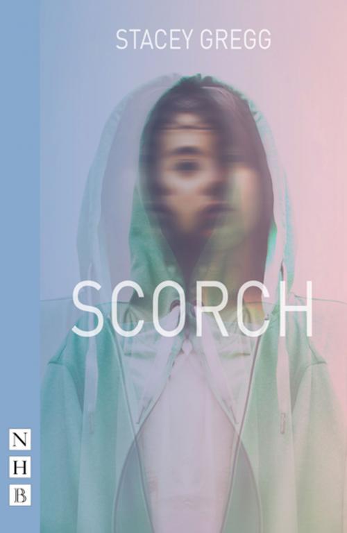 Cover of the book Scorch (NHB Modern Plays) by Stacey Gregg, Nick Hern Books