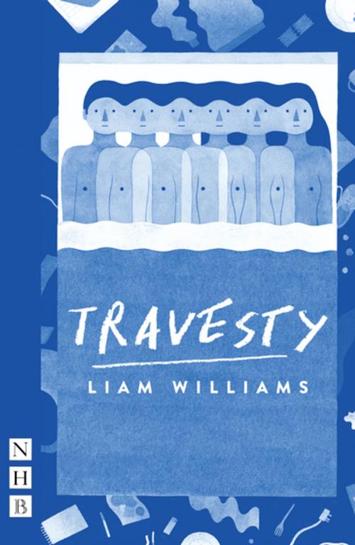 Cover of the book Travesty (NHB Modern Plays) by Liam Williams, Nick Hern Books