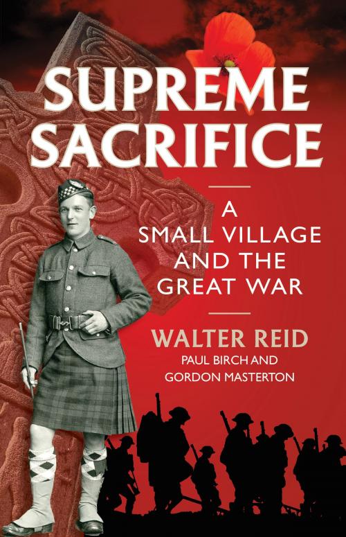 Cover of the book Supreme Sacrifice by Walter Reid, Paul Birch, Gordon Masterton, Birlinn