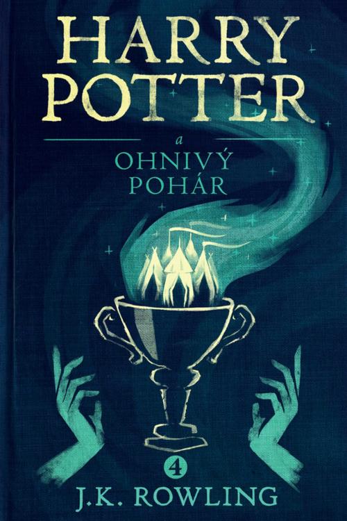 Cover of the book Harry Potter a Ohnivý pohár by J.K. Rowling, Vladimír Medek, Pottermore Publishing