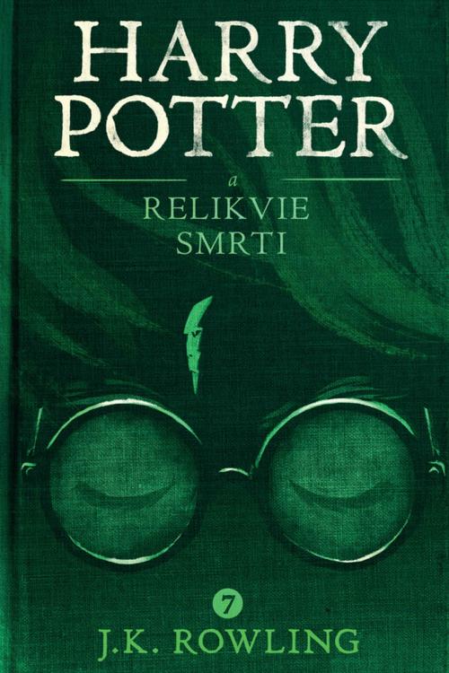 Cover of the book Harry Potter a relikvie smrti by J.K. Rowling, Pavel Medek, Pottermore Publishing
