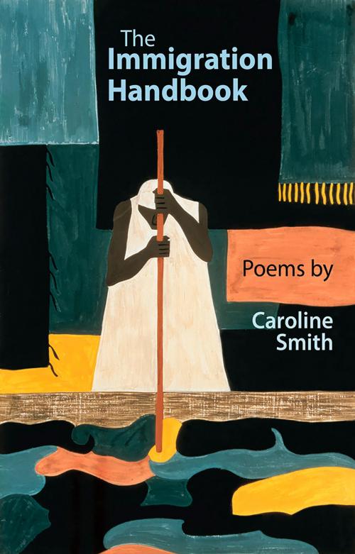 Cover of the book Immigration Handbook by Caroline Smith, Seren