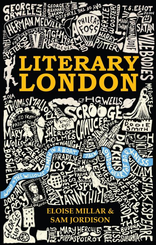 Cover of the book Literary London by Eloise Millar, Sam Jordison, Michael O'Mara