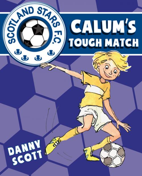 Cover of the book Calum's Tough Match by Danny Scott, Floris Books