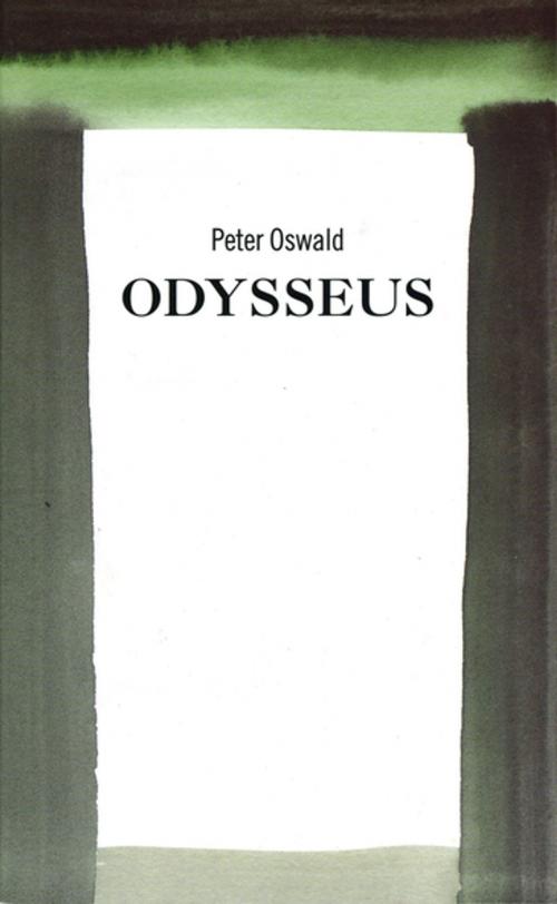 Cover of the book Odysseus by Peter Oswald, Oberon Books