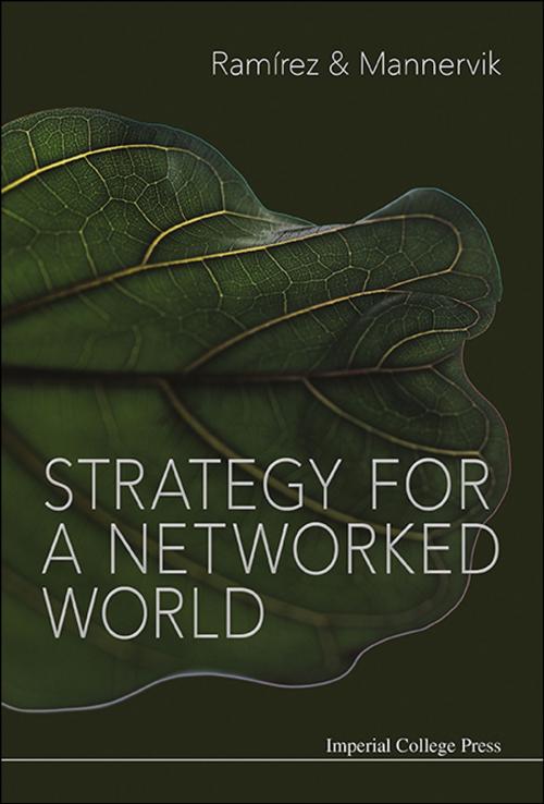 Cover of the book Strategy for a Networked World by Rafael Ramírez, Ulf Mannervik, World Scientific Publishing Company