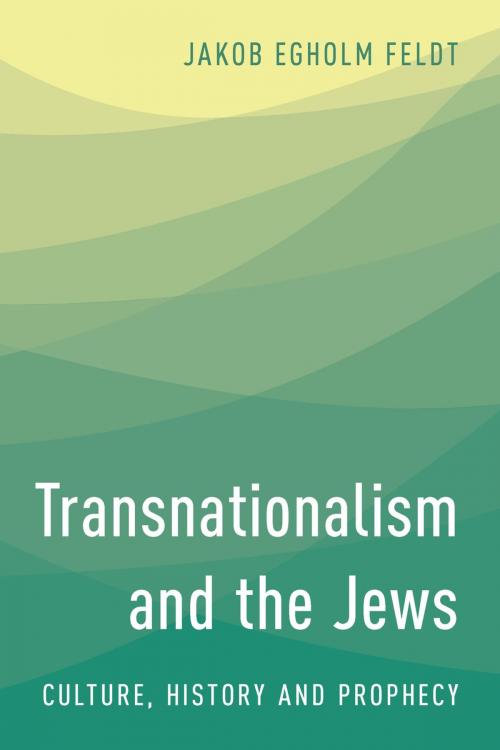 Cover of the book Transnationalism and the Jews by Jakob Egholm Feldt, Rowman & Littlefield International