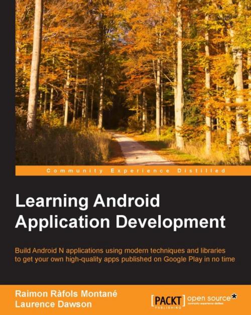 Cover of the book Learning Android Application Development by Raimon Rafols Montane, Laurence Dawson, Packt Publishing