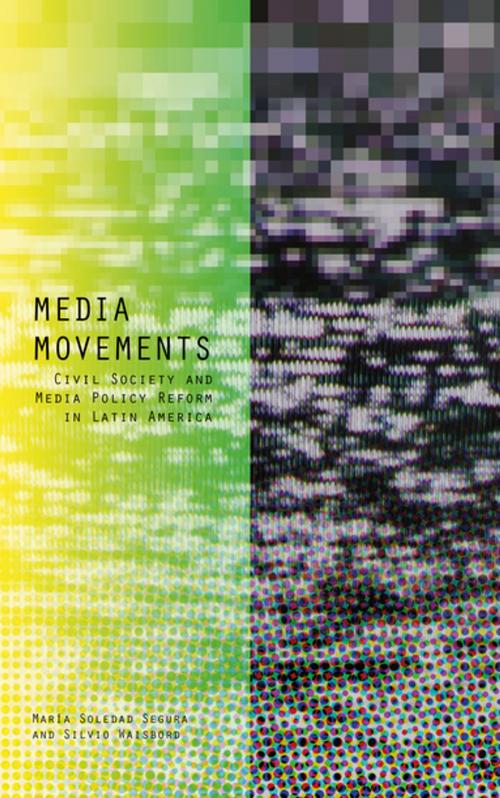 Cover of the book Media Movements by María Soledad Segura, Silvio Waisbord, Zed Books
