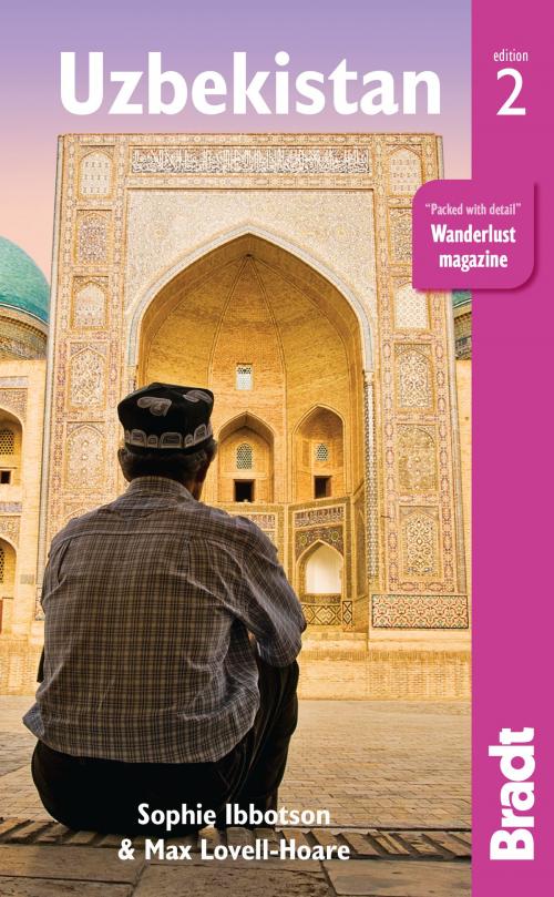 Cover of the book Uzbekistan by Max Lovell-Hoare, Sophie Ibbotson, Bradt Travel Guides Ltd