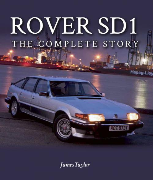 Cover of the book Rover SD1 by James Taylor, Crowood
