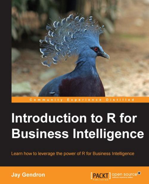Cover of the book Introduction to R for Business Intelligence by Jay Gendron, Packt Publishing