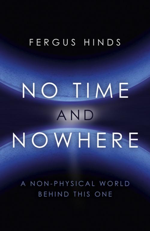 Cover of the book No Time and Nowhere by Fergus Hinds, John Hunt Publishing