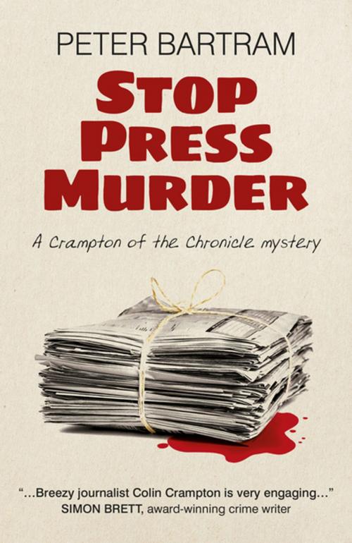 Cover of the book Stop Press Murder by Peter Bartram, John Hunt Publishing