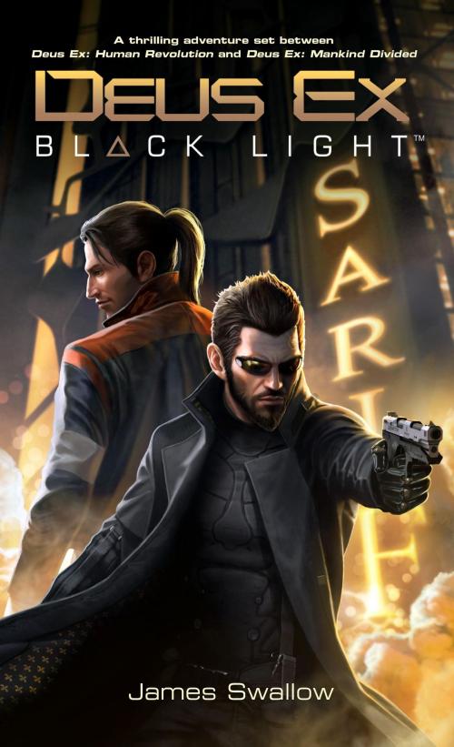 Cover of the book Deus Ex: Black Light (Deus Ex: Mankind Divided prequel) by James Swallow, Titan