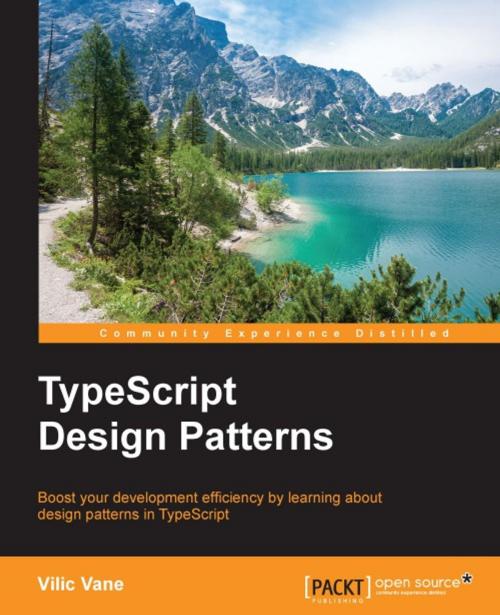 Cover of the book TypeScript Design Patterns by Vilic Vane, Packt Publishing