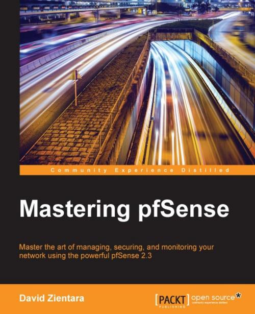 Cover of the book Mastering pfSense by David Zientara, Packt Publishing