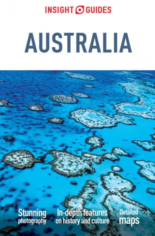 Cover of the book Insight Guides Australia (Travel Guide eBook) by Insight Guides, APA