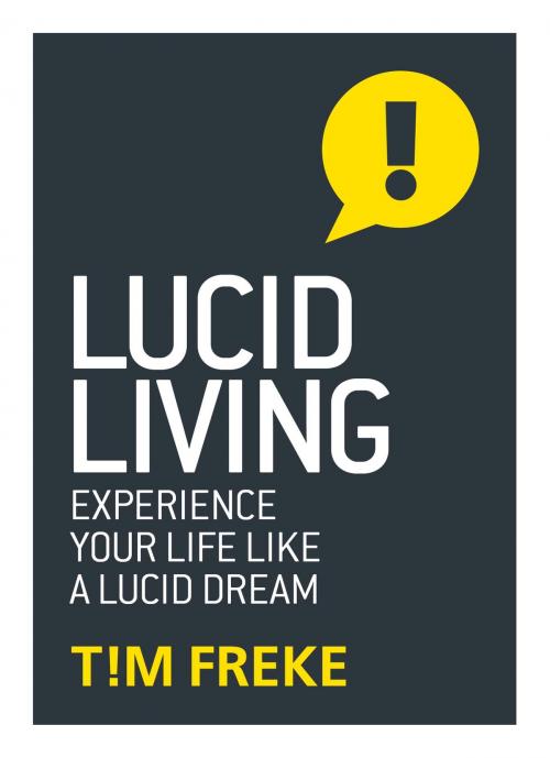 Cover of the book Lucid Living by Tim Freke, Watkins Media