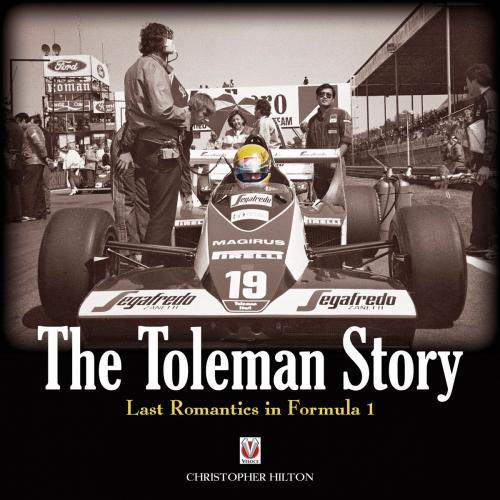 Cover of the book The Toleman Story by Christopher Hilton, Veloce Publishing Ltd