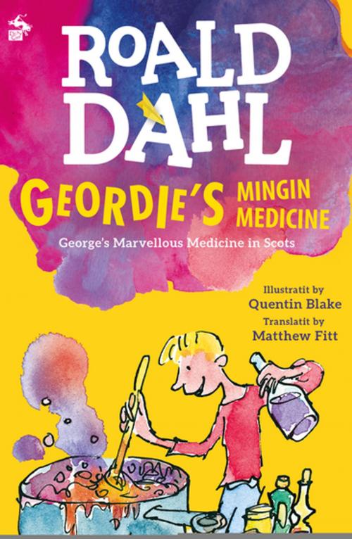 Cover of the book Geordie's Mingin Medicine by Roald Dahl, Black & White Publishing