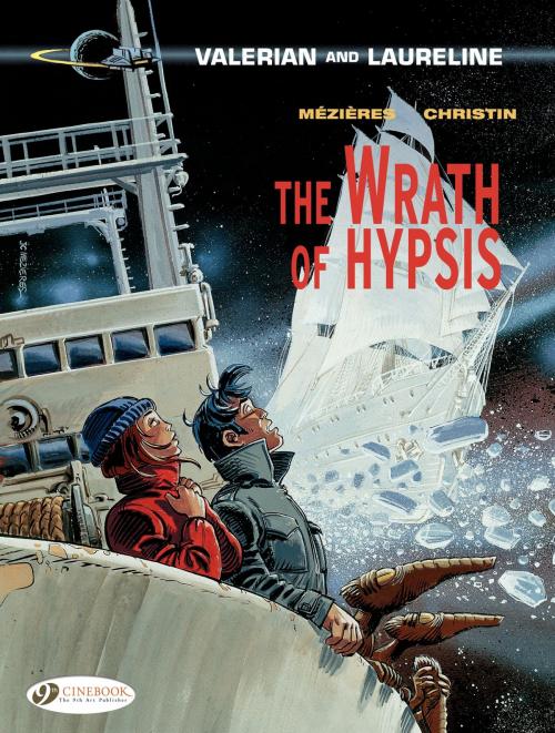 Cover of the book Valerian & Laureline - Volume 12 - The Wrath of Hypsis by Jean-Claude Mézières, Pierre Christin, CINEBOOK