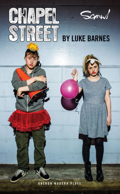 Cover of the book Chapel Street by Luke Barnes, Oberon Books