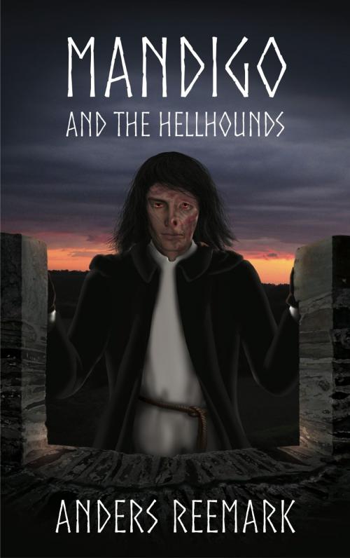 Cover of the book Mandigo and the Hellhounds by Anders Reemark, Elsewhen Press