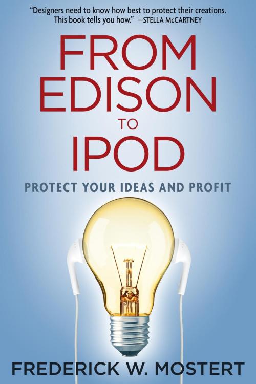 Cover of the book From Edison to iPod by Frederick W Mostert, Frederick Mostert