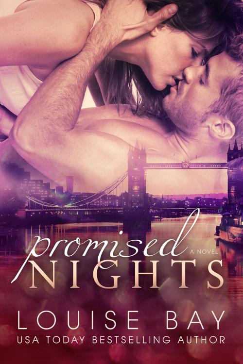 Cover of the book Promised Nights by Louise Bay, Louise Bay