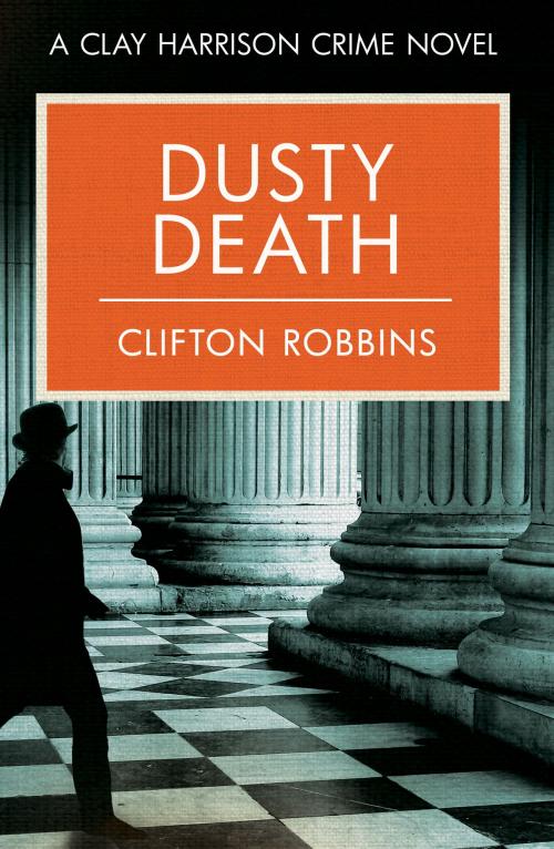 Cover of the book Dusty Death by Clifton Robbins, Canelo