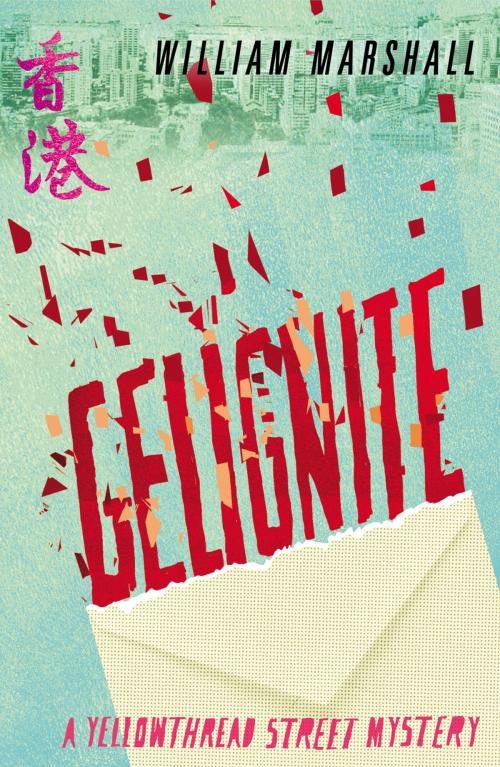 Cover of the book Gelignite by William Marshall, Prelude Books