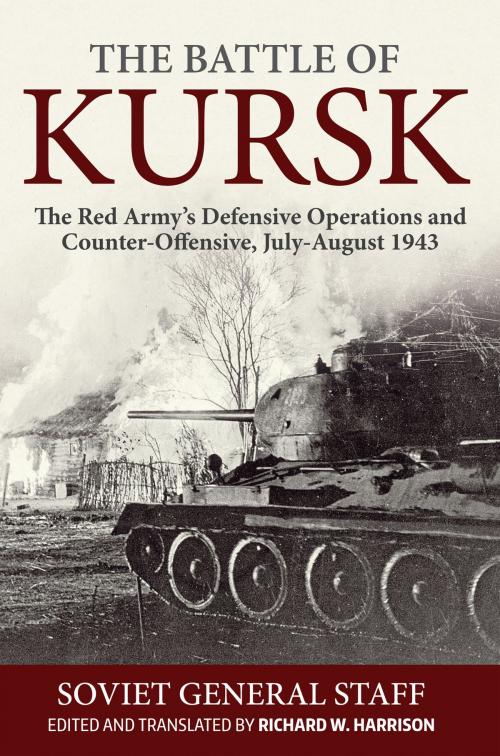 Cover of the book The Battle of Kursk by Richard Harrison, Helion and Company