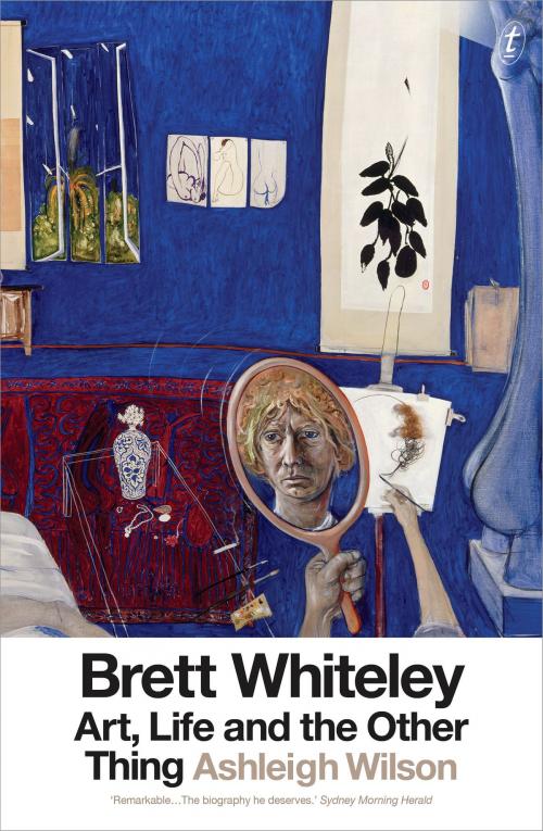 Cover of the book Brett Whiteley by Ashleigh Wilson, The Text Publishing Company