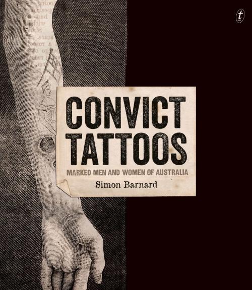 Cover of the book Convict Tattoos by Simon Barnard, The Text Publishing Company