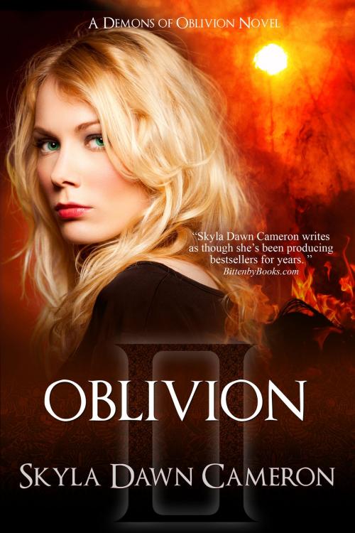 Cover of the book Oblivion by Skyla Dawn Cameron, Skyla Dawn Cameron