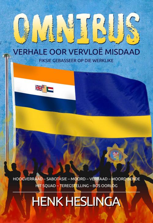Cover of the book Verhale oor vervloë misdaad by Henk Heslinga, Groep 7 Drukkers en Uitgewers