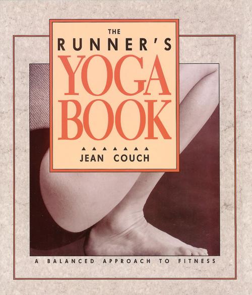 Cover of the book The Runner's Yoga Book by Jean Couch, Shambhala