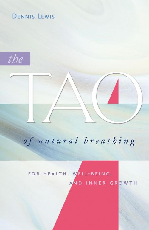 Cover of the book The Tao of Natural Breathing by Dennis Lewis, Shambhala