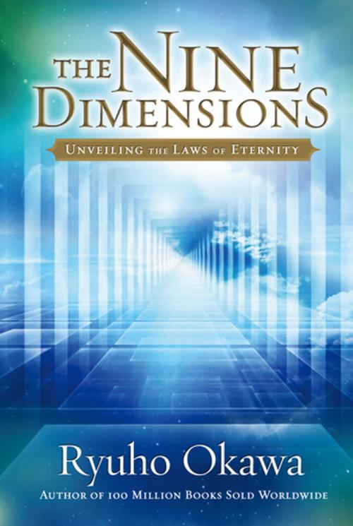 Cover of the book The Nine Dimensions by Ryuho Okawa, IRH Press