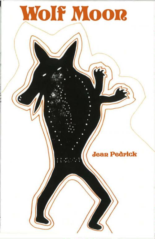Cover of the book Wolf Moon by Jean Pedrick, Alice James Books
